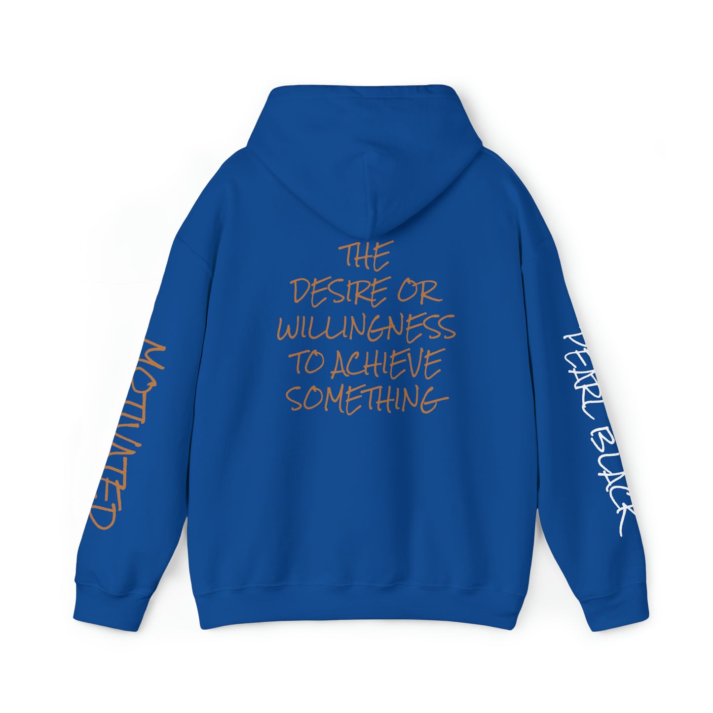 Motivated Hooded Sweatshirt