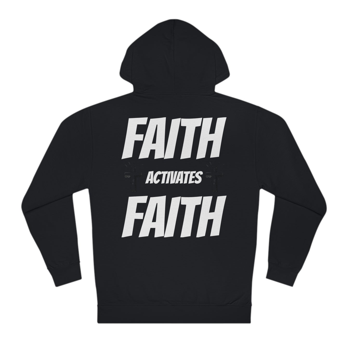 #Faith Activates Faith Hooded Sweatshirt