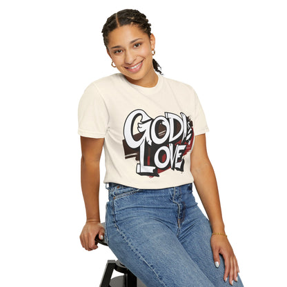 GOD IS LOVE Unisex Garment-Dyed T-shirt