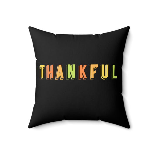 THANKFUL Polyester Square Pillow