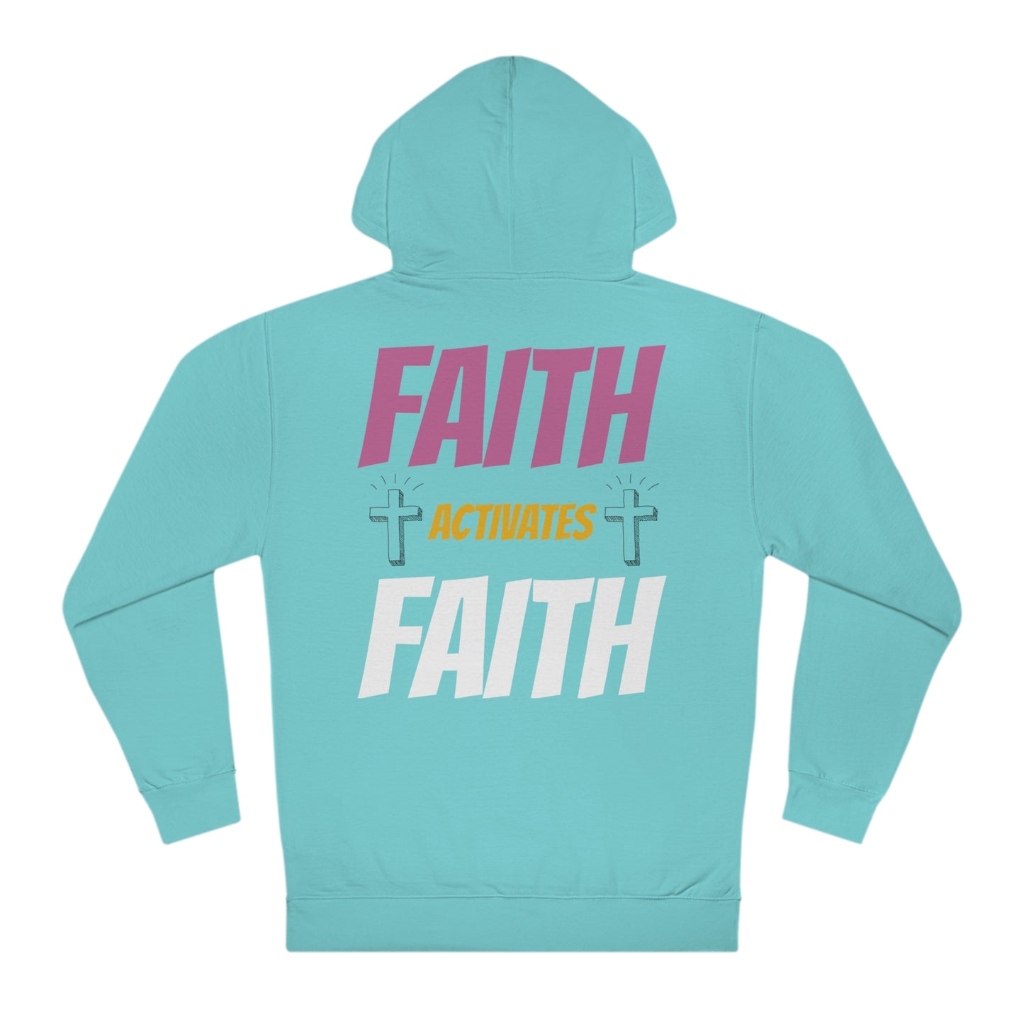 #Faith Activates Faith Hooded Sweatshirt