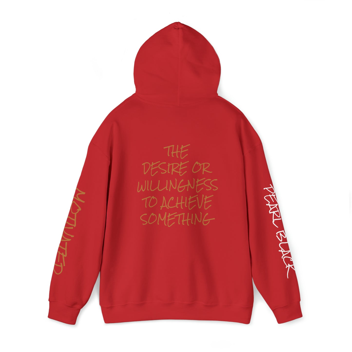 Motivated Hooded Sweatshirt