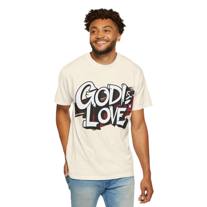 GOD IS LOVE Unisex Garment-Dyed T-shirt