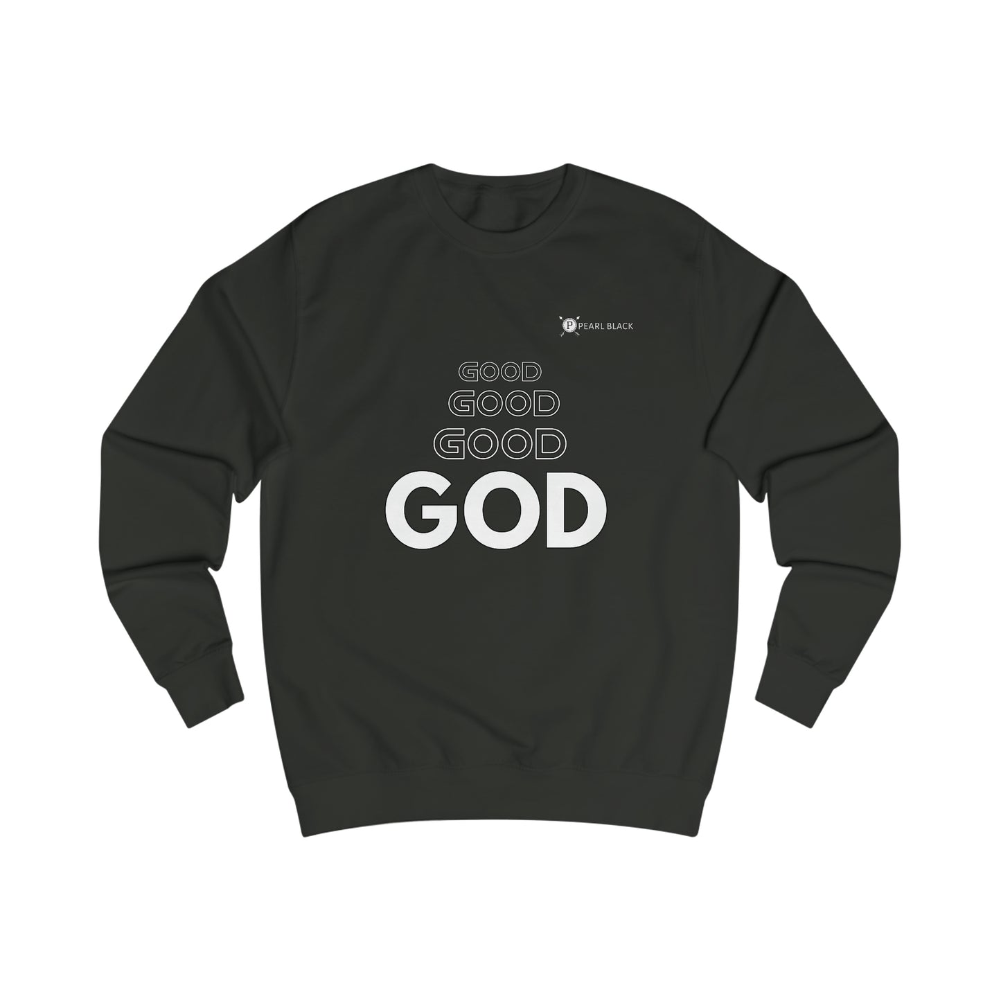 PEARL BLACK BY NGP GOOD GOD SWEATSHIRT